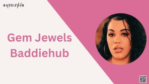 Gem Jewels Baddiehub - Baddiehub